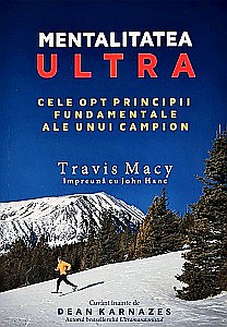 Sport - Mentalitatea ultra. Opt principii fundamentale ale unui campion