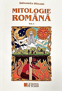 Istorie - Mitologie Română I