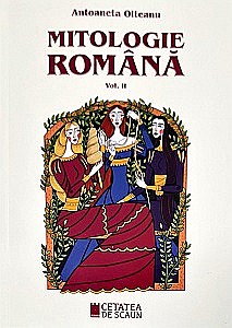 Istorie - Mitologie Română II