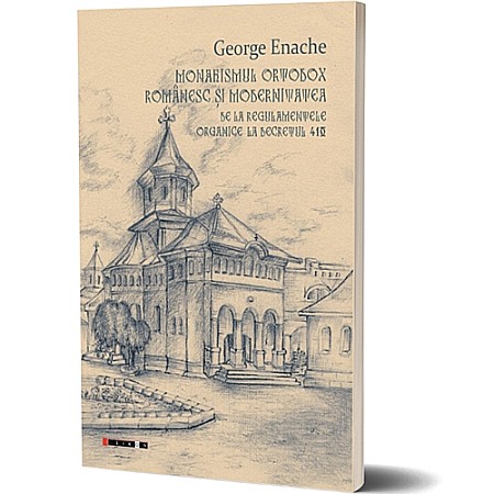 Cărți - Monahismul ortodox românesc și modernitatea