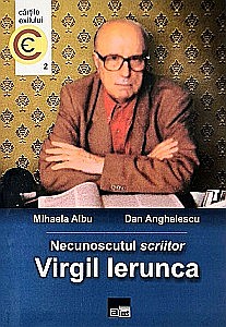 Jurnale/Memorii - Necunoscutul scriitor Virgil Ierunca