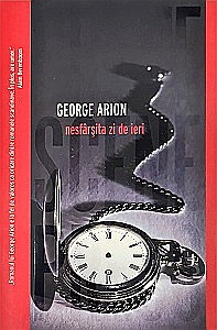 Proză - Nesfârșita zi de ieri