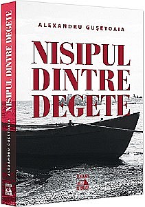 Proză - Nisipul dintre degete
