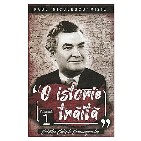 Cărți - O istorie traită (vol. 1)