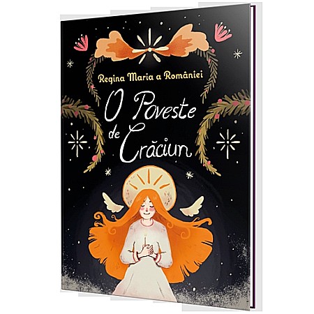 Beletristică - O poveste de Crăciun - Regina Maria a României