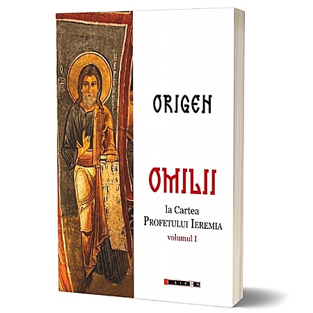 Spiritualitate/Ezoterism - Omilii la Cartea Profetului Ieremia, volumul I