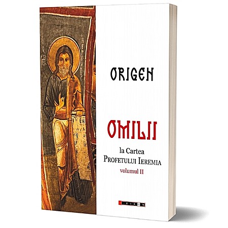 Spiritualitate/Ezoterism - Omilii la Cartea Profetului Ieremia, volumul II