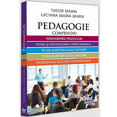 Psihologie - Pedagogie. Compendiu. Fundamentele pedagogiei, teoria si metodologia curriculumului, teoria si metodologia instruirii, teoria si metodologia evaluarii, problematica educatiei contemporane.