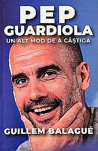 Sport - Pep Guardiola. Un alt mod de a câștiga