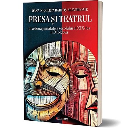 Istorie - Presa şi teatrul, în a doua jumătate a secolului al XIX-lea, în Moldova