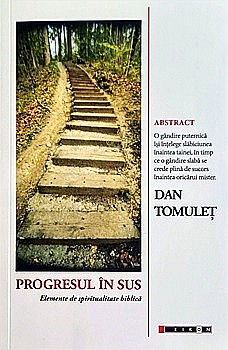 Spiritualitate/Ezoterism - Progresul în sus: Elemente de spiritualitate biblică
