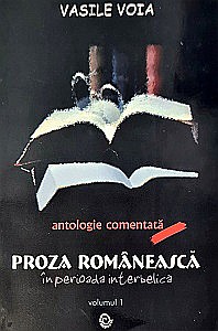 Beletristică - Proza românească în perioada interbelică vol. 1