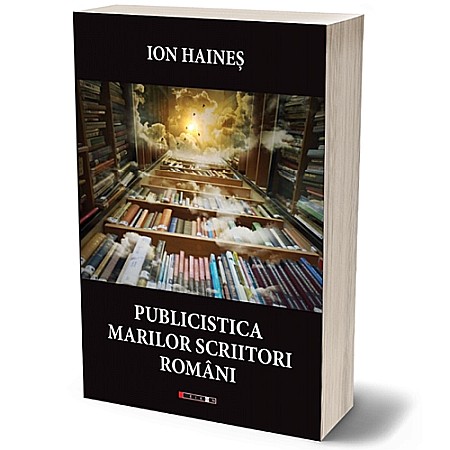 Eseistica - Publicistica marilor scriitori români