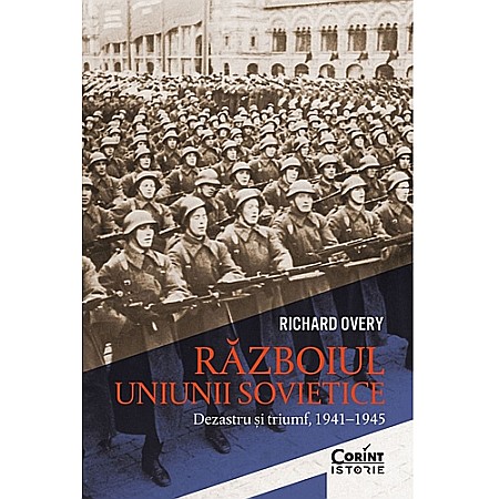 Istorie - Războiul Uniunii Sovietice. Dezastru și triumf, 1941–1945