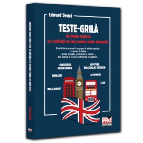 Cărți - Teste-grilă de limba engleză cu explicații pe larg pentru toate nivelurile (gimnaziu, liceu, bacalaureat, învățământ superior...)