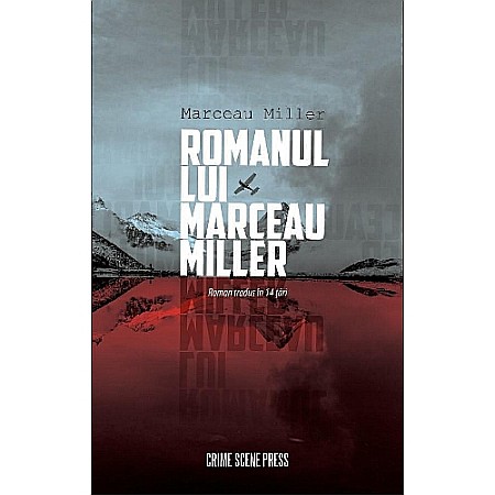 Beletristică - Romanul lui Marceau Miller