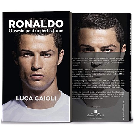 Sport - Ronaldo. Obsesia pentru perfecțiune. Ediția a treia