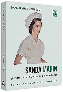Gastronomie - Sanda Marin și marea carte de bucate a românilor