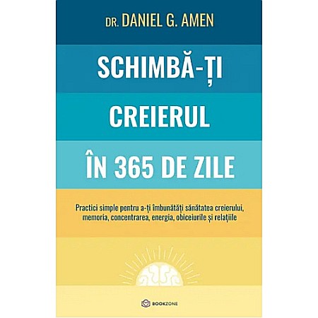 Dezvoltare personală - Schimbă-ți creierul în 365 de zile