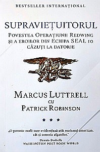 Jurnale/Memorii - Supraviețuitorul. Povestea Operațiunii Redwing și a eroilor din Echipa SEAL 10 căzuți la datorie