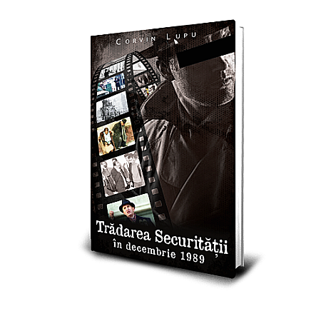 Istorie - Trădarea Securității în decembrie 1989