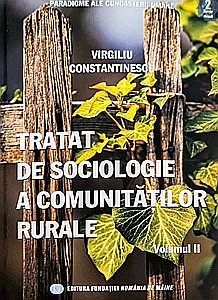 Cărți - Tratat de sociologie a comunităților rurale (vol.2)