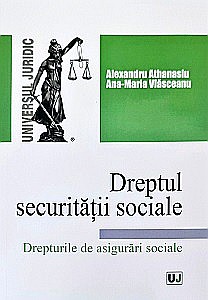 Drept/Legislație - Dreptul securității sociale. Drepturile de asigurări sociale