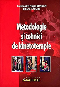 Medicină - Metodologie și tehnici de kinetoterapie