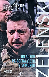 Istorie - Zelenski. Un actor pe scena vieții și a morții
