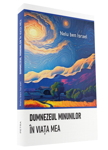 Produse - Dumnezeul Minunilor In Viata Mea - Nelu ben Israel