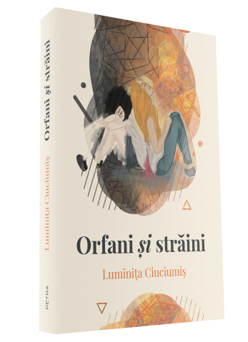 Produse - Orfani Si Straini - Luminita Ciuciumis