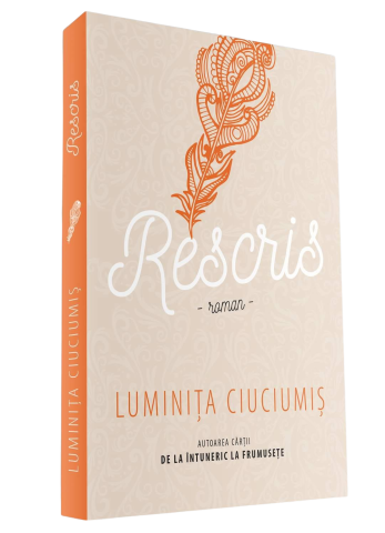 Romane - Rescris - Luminita Ciuciumis