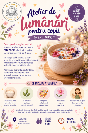 Ateliere - Atelier de realizat lumânări artizanale - pentru copii