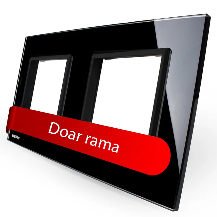 Aparataje LIVOLO - RAMA DUBLA NEAGRA LIVOLO
