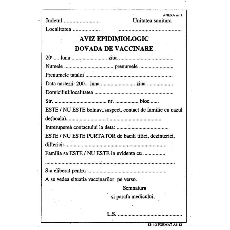 Registre & Formulare - Aviz epidemiologic, dovada de vaccinare A6