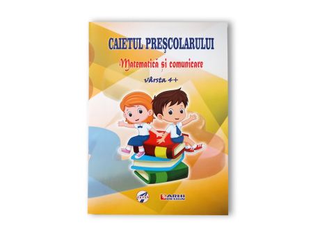 Caiete Scolare - Caietul prescolarului - Matematica si comunicare, varsta 4+