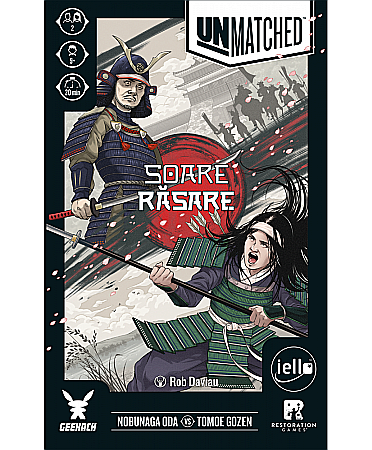 Jocuri cu miniaturi - Unmatched: Soare Rasare