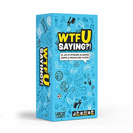 Jocuri de petrecere - WTFU Saying?!
