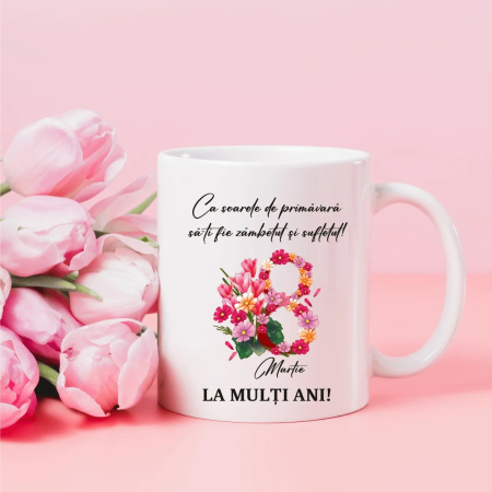 Cani personalizate - Cana personalizata 8 Martie