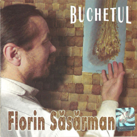 Cadouri - CD  Florin Sasarman - Buchetul