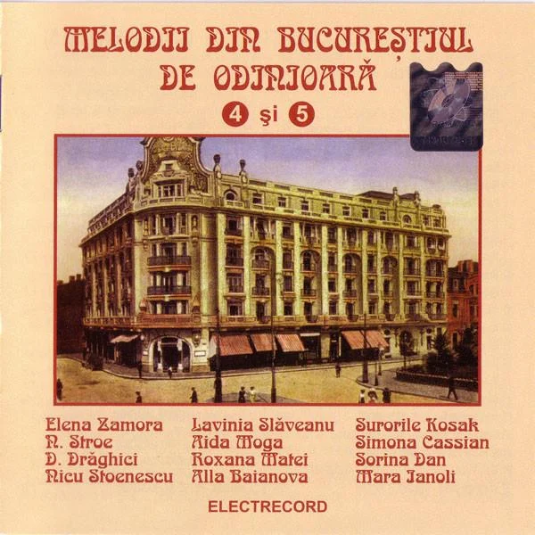 Cadouri - 2CD Melodii din Bucurestiul de Odinioara 4 si 5