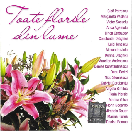 Muzica, Film - CD Toate florile din lume