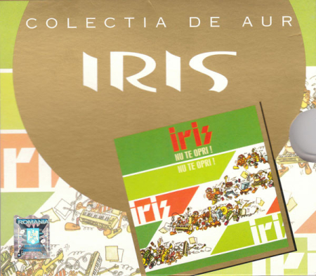 Cadouri - CD Colectia de Aur Iris     NU TE OPRI