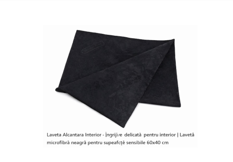 Auto & Detailing - Laveta Microfibra pentru Interior Auto 60x80 cm, Tip Alcantara, Curatare Delicata pentru Bord, Ecrane si Suprafete Sensibile