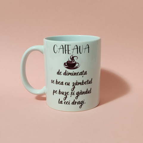 Cafeaua se bea cu zâmbetul pe buze... - 350 ml [1]