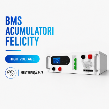 Sisteme de Stocare - BMS Acumulatori Felicity High Voltage