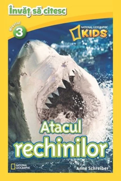 Micii exploratori – Enciclopedii pentru copii - Atacul rechinilor – National Geographic Kids | Învăț să citesc Nivelul 3