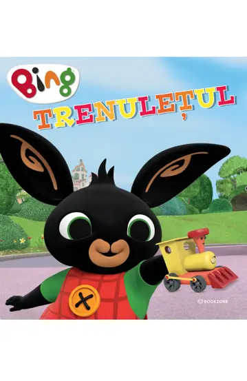 Cărți Editura Bookzone - Bing – Trenuletul