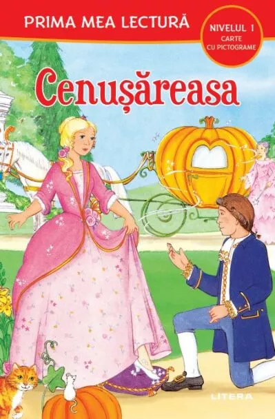 Povești pentru copii - Cenușăreasa – Nivelul 1 | Carte cu pictograme pentru copii