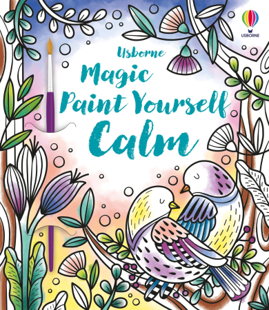 CARTI USBORNE - Magic Paint Yourself Calm